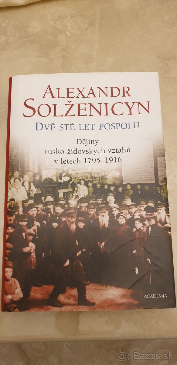 Predám knihu Alexander Solženicyn: Dvě stě let pospolu I