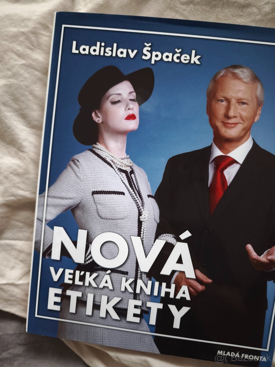 Nová veľká kniha etikety Ladislav Špaček