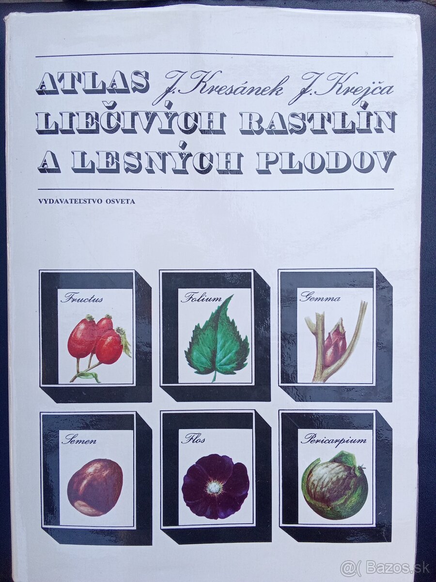 Atlas liečivých rastlín a lesných plodov