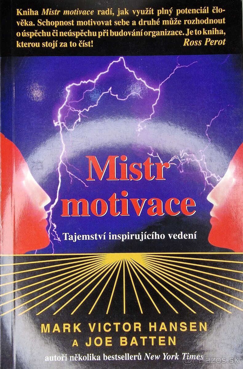 Mistr motivace - Mark Victor Hansen a Joe Batten
