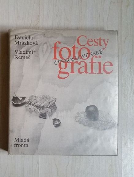 Mrázková: Cesty československé fotografie
