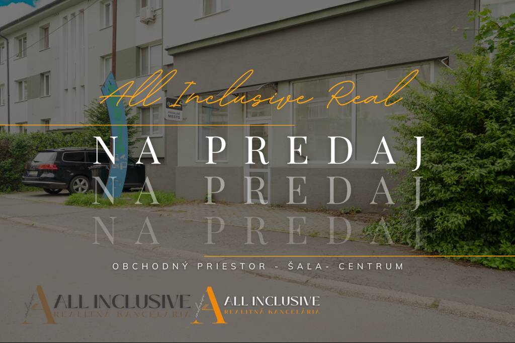 ALL INCLUSIVE I OBCHODNÝ PRIESTOR V CENTRE MESTA NA PREDAJ