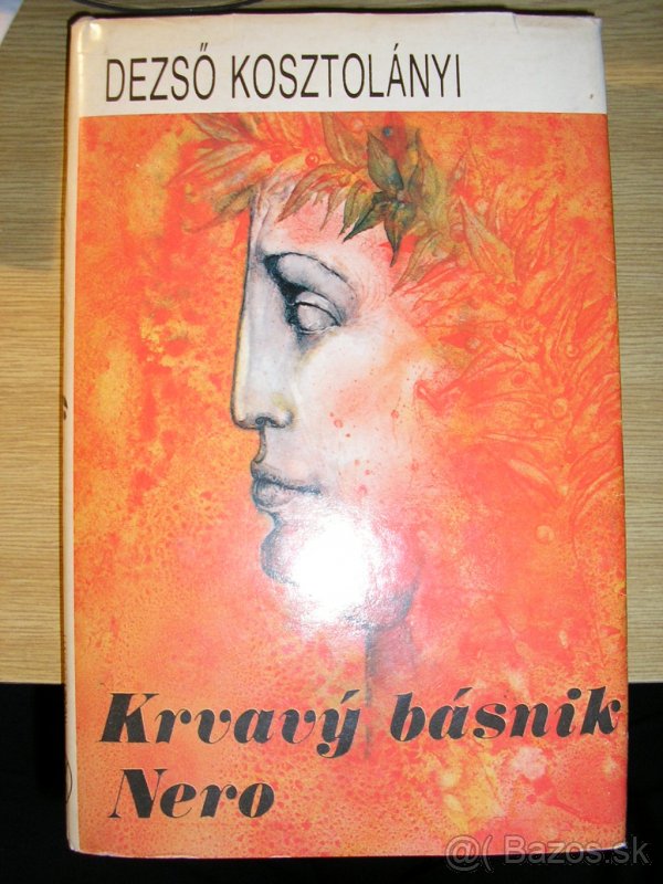 Dezsö Kosztolányi – Krvavý básnik Nero (1983)