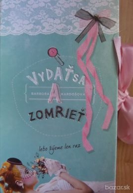 Vydať sa a zomrieť