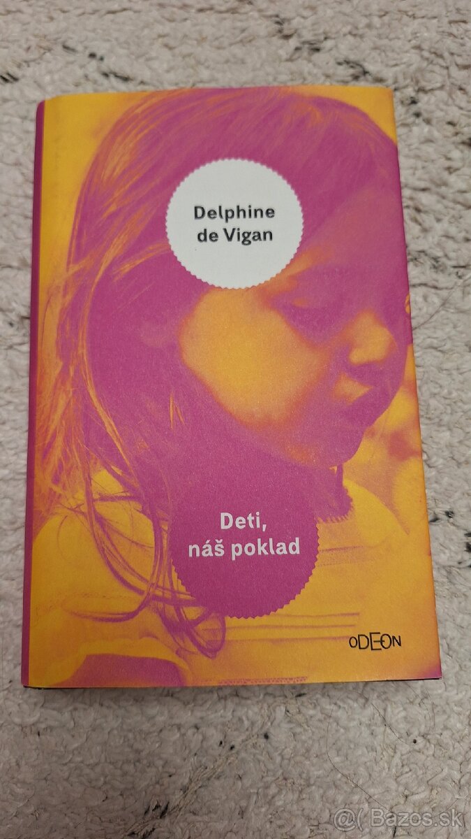 Delphine de Vigan - Deti, naš poklad