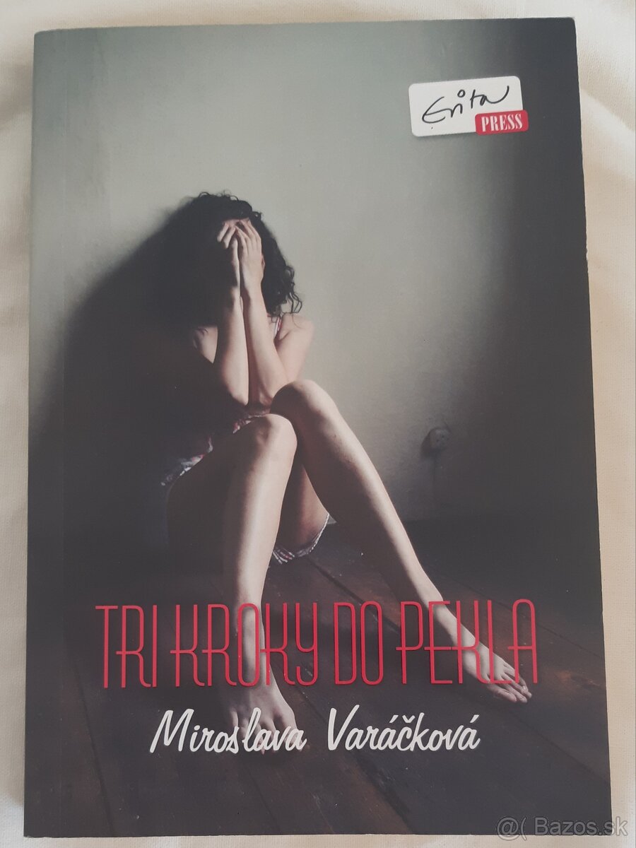 Tri kroky do pekla - Miroslava Varáčková