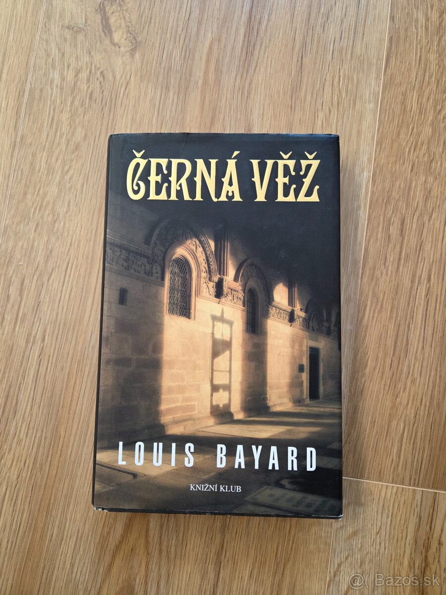 Černá věž - Louis Bayard
