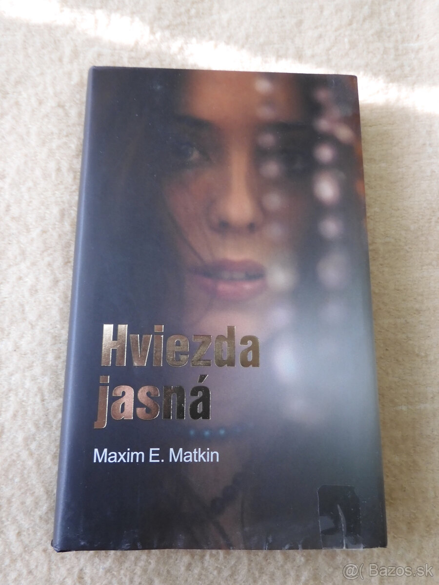 Maxim E. Matkin: Hviezda jasná