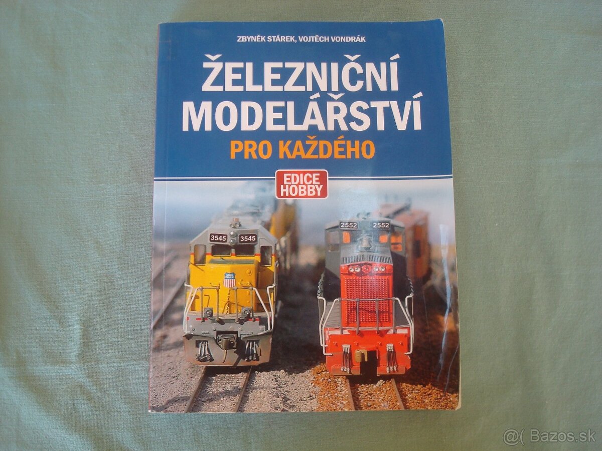 Zeleznicni modelarstvi pro kazdeho