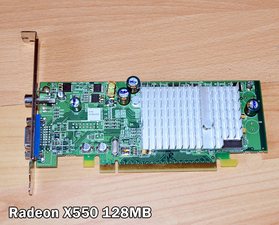 Radeon X550 128MB VRAM