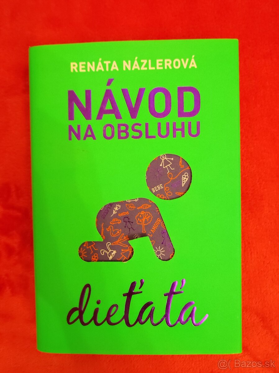 Renáta Názlerová – Návod na obsluhu dieťaťa