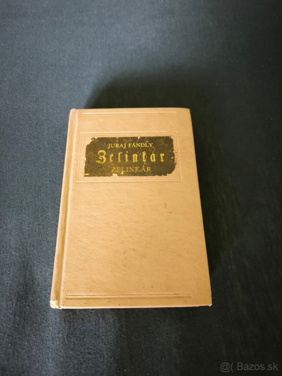 Juraj Fándly: Zelinkár /1978/