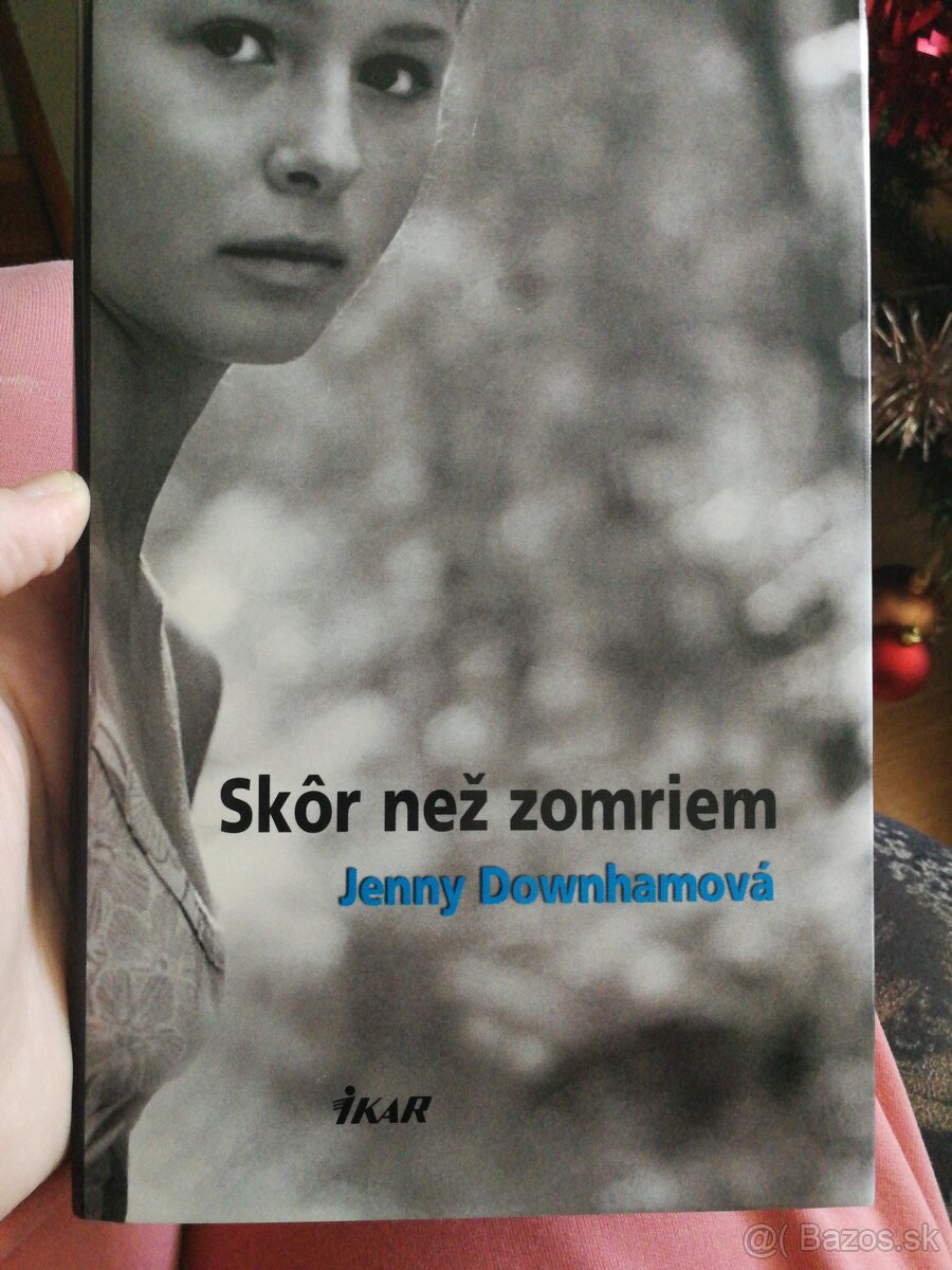 Skôr než zomriem, Jenny Downhamova