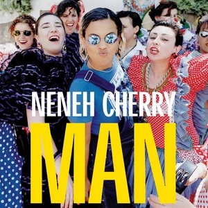Neneh Cherry - MAN CD