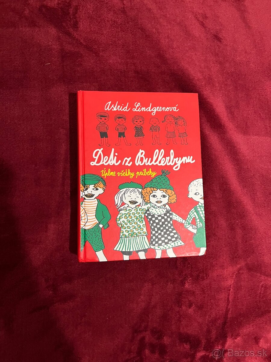 Deti z Bullerbynu - Astrid Lindgrenova
