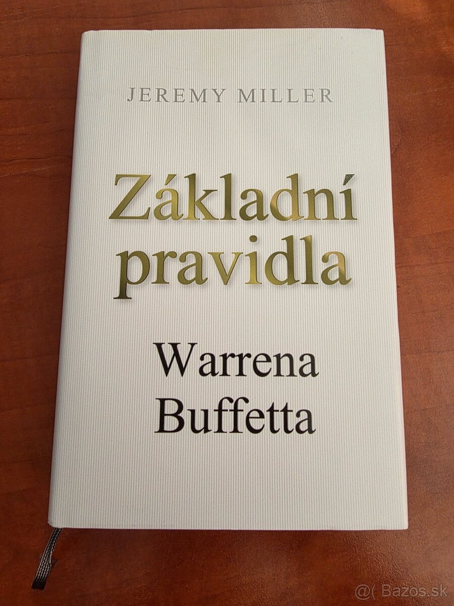 Jeremy Miller - Základní pravidla Warrena Buffetta, CZ