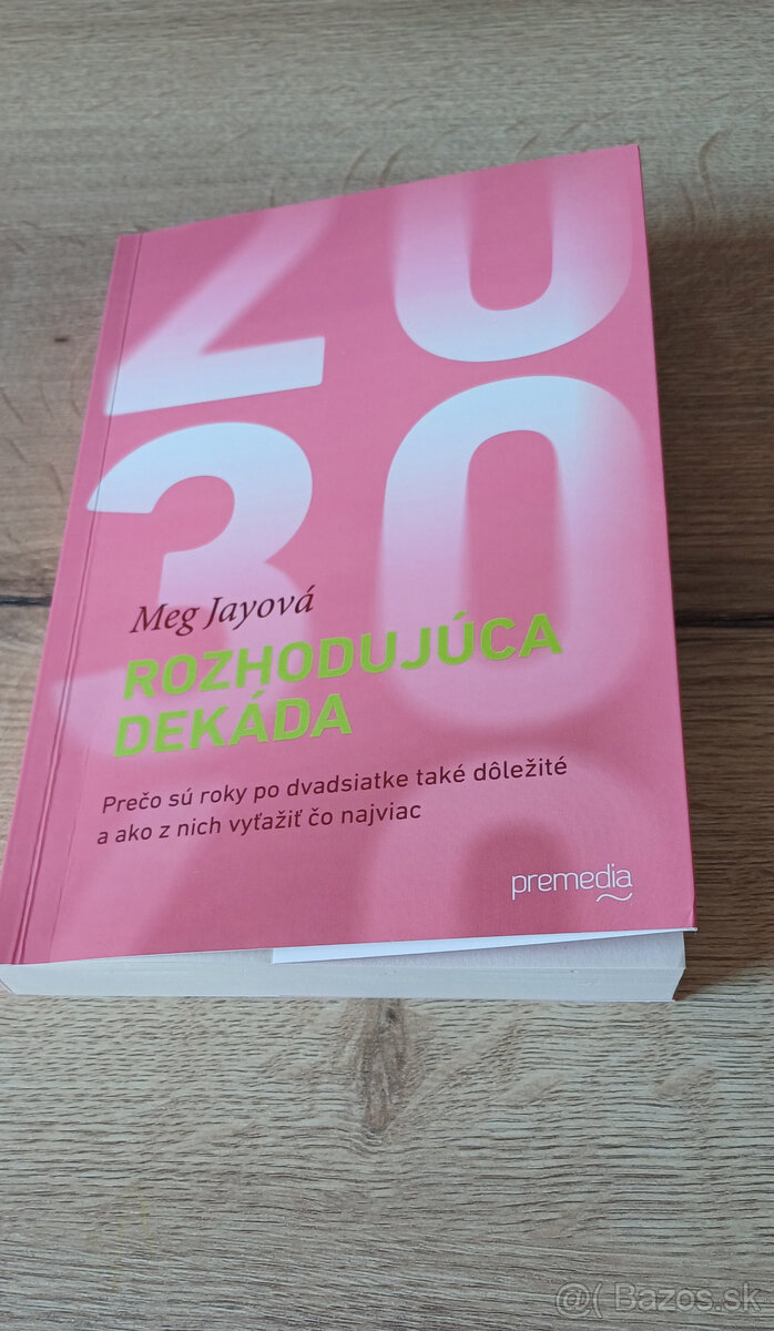 Meg Jay - Rozhodujúca dekáda