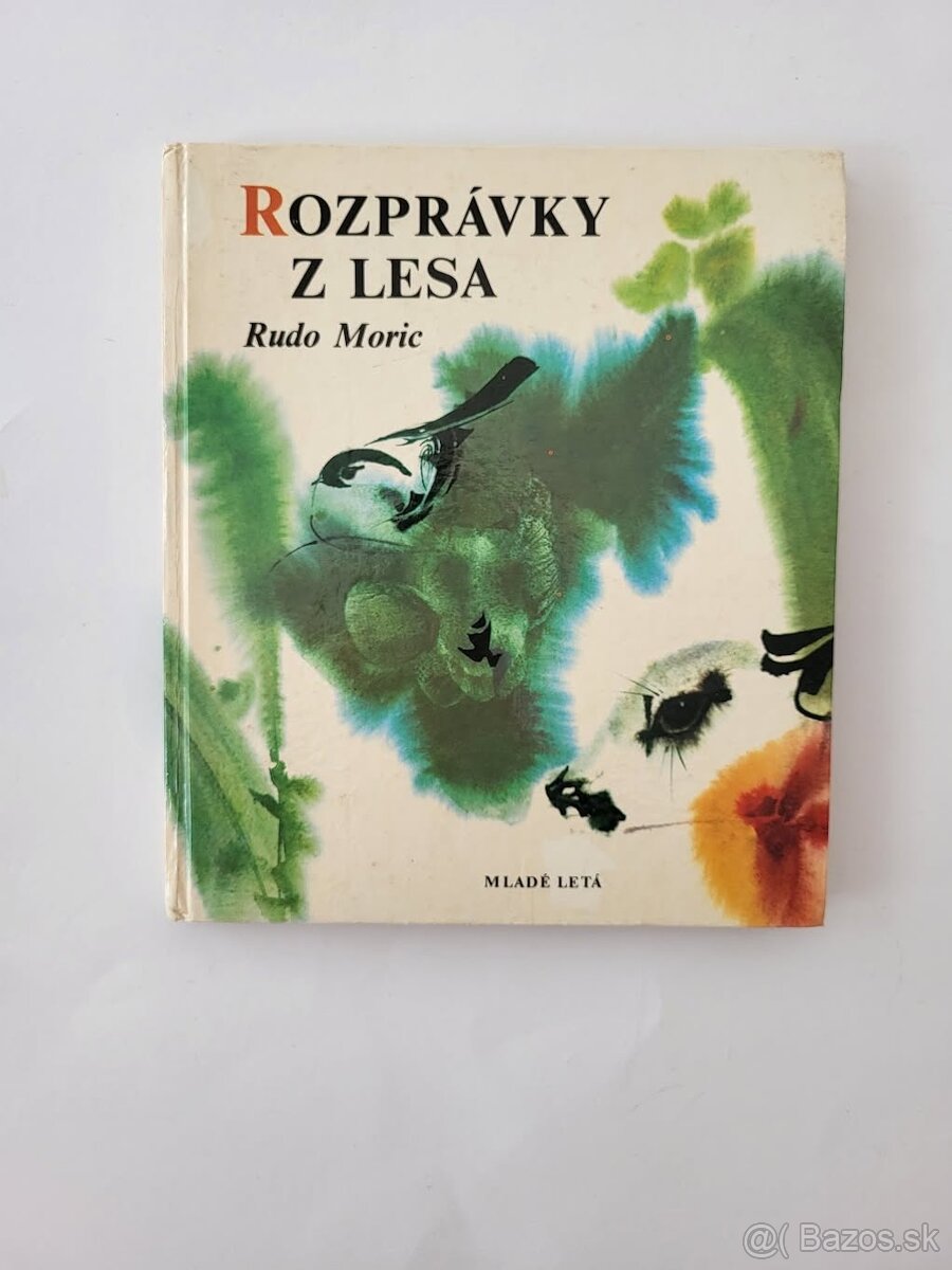 Rudo Moric - Rozprávky z lesa
