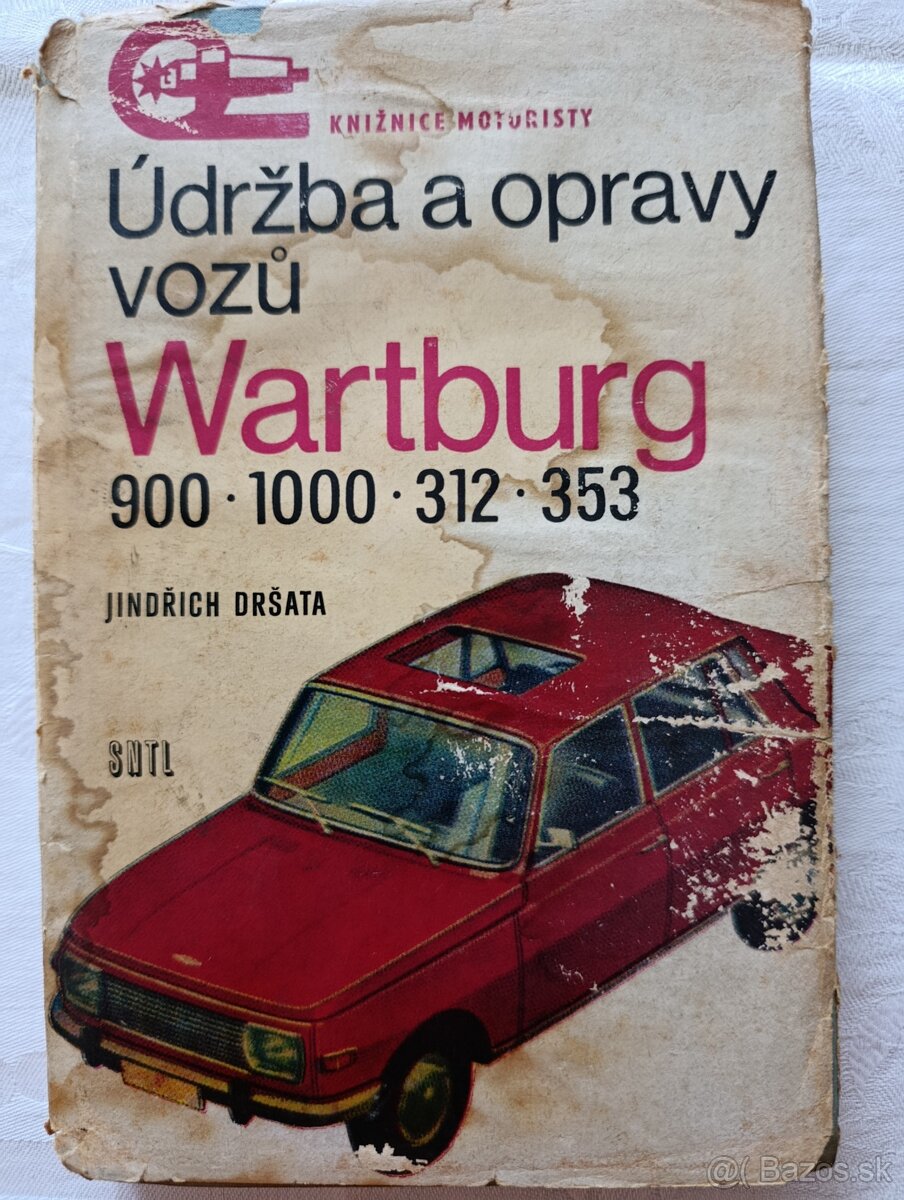 Údržba a oprava vozu Wartburg
