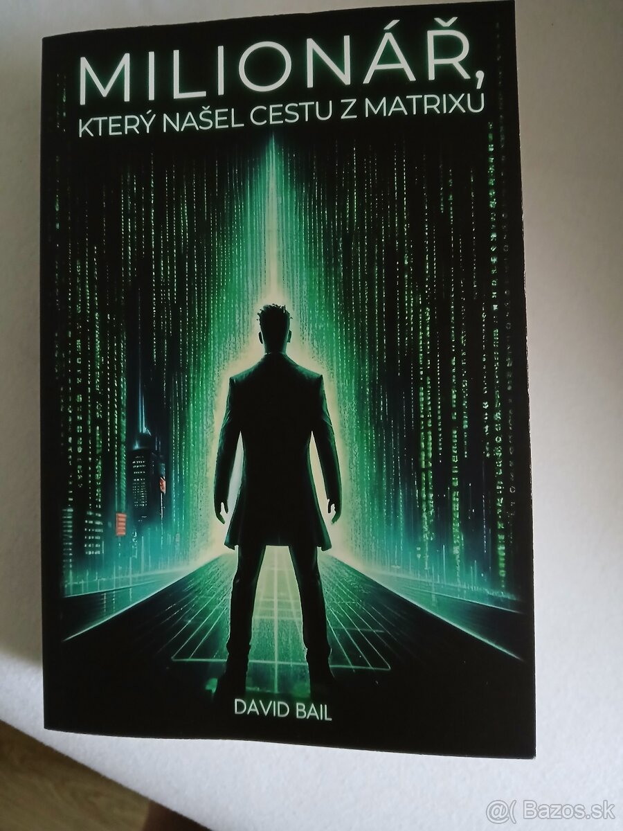 Milionar, ktorý našiel cestu z Matrixu. DAVID BAIL