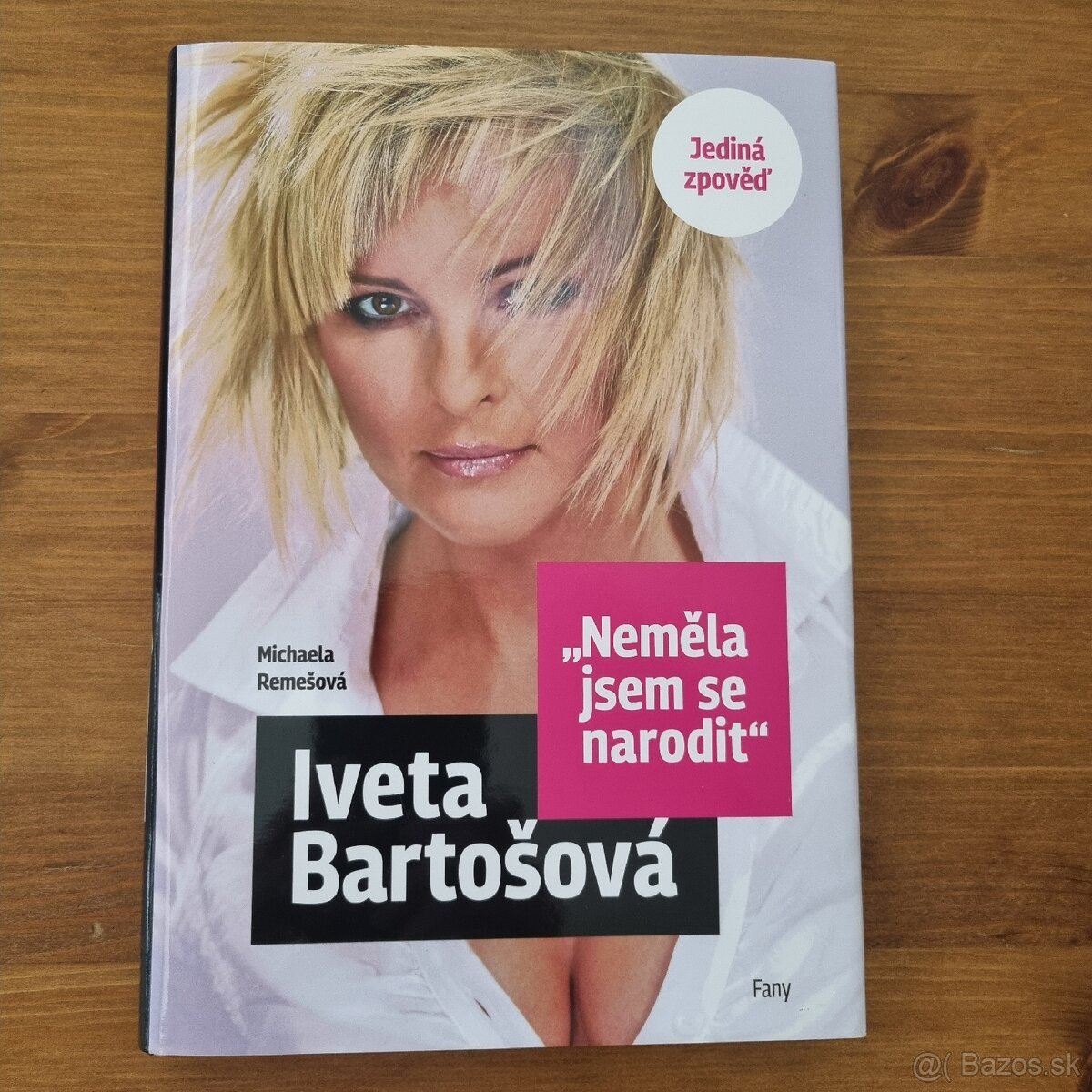 Iveta Bartošová - Neměla jsem se narodit