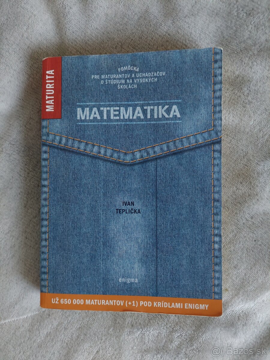 Ivan Teplička: Matematika (maturita)