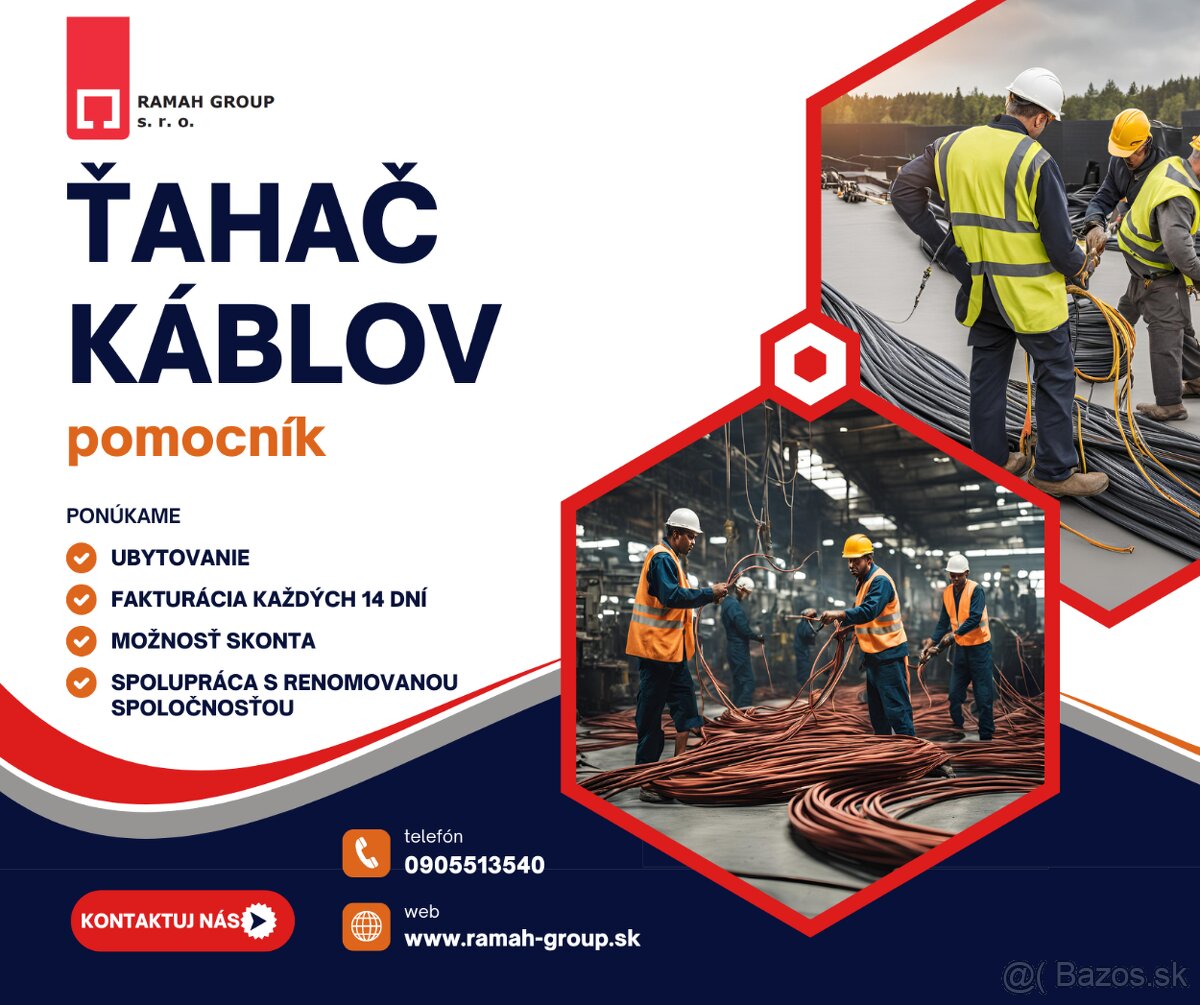 ŤAHNIE KÁBLOV, MONTÁŹ/DEMONTÁŽ KAB. TRÁS,POMOC. MONÁŽ. PRÁCE