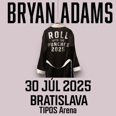 Bryan Adams - 30.7. Bratislava