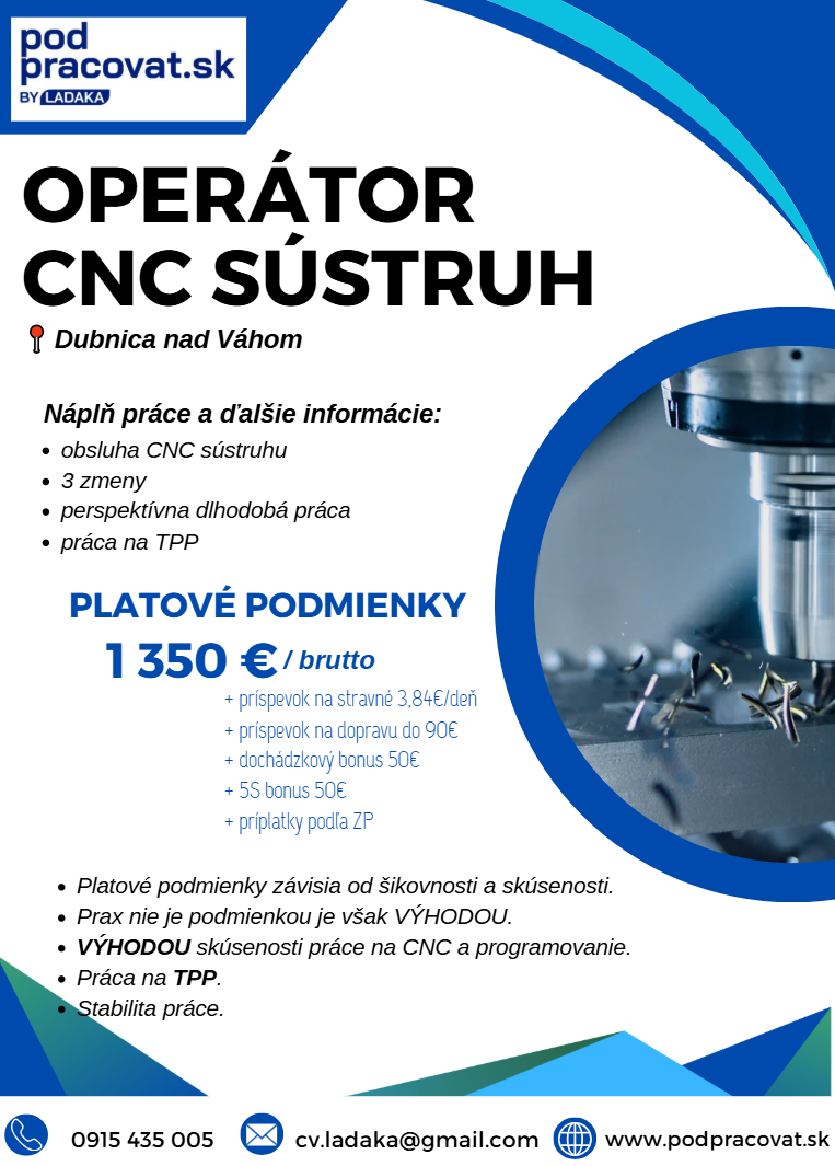 Obsluha strojov mzda do 1350€. Možnosť ubytovania.