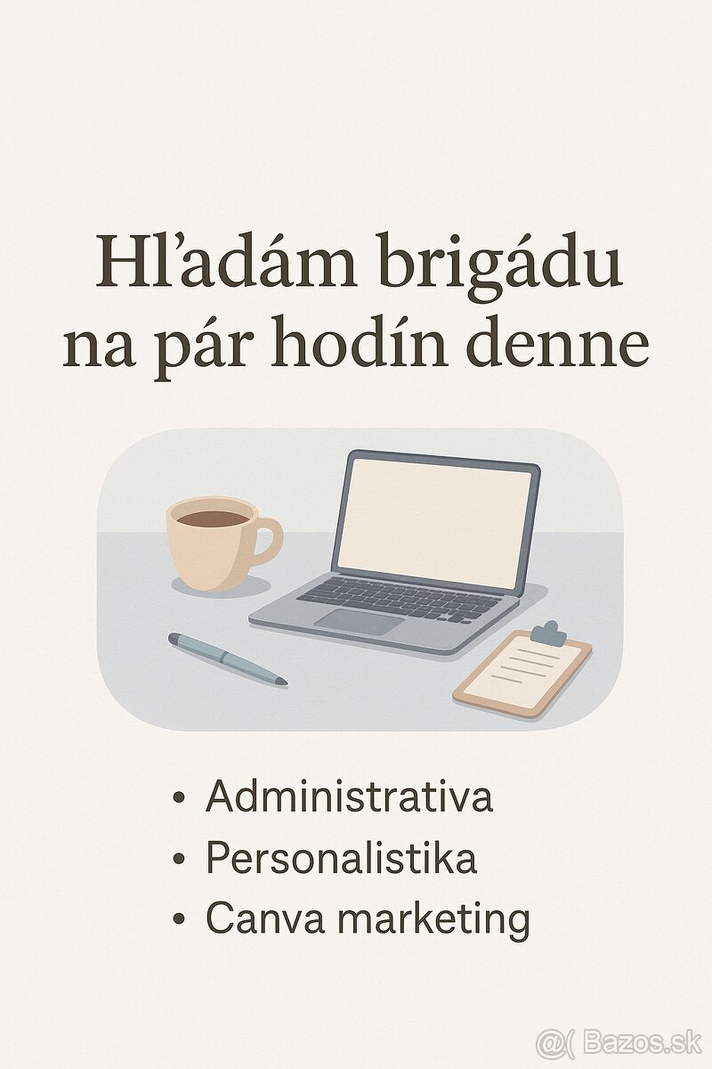 Hľadám prácu / brigádu na pár hodín denne