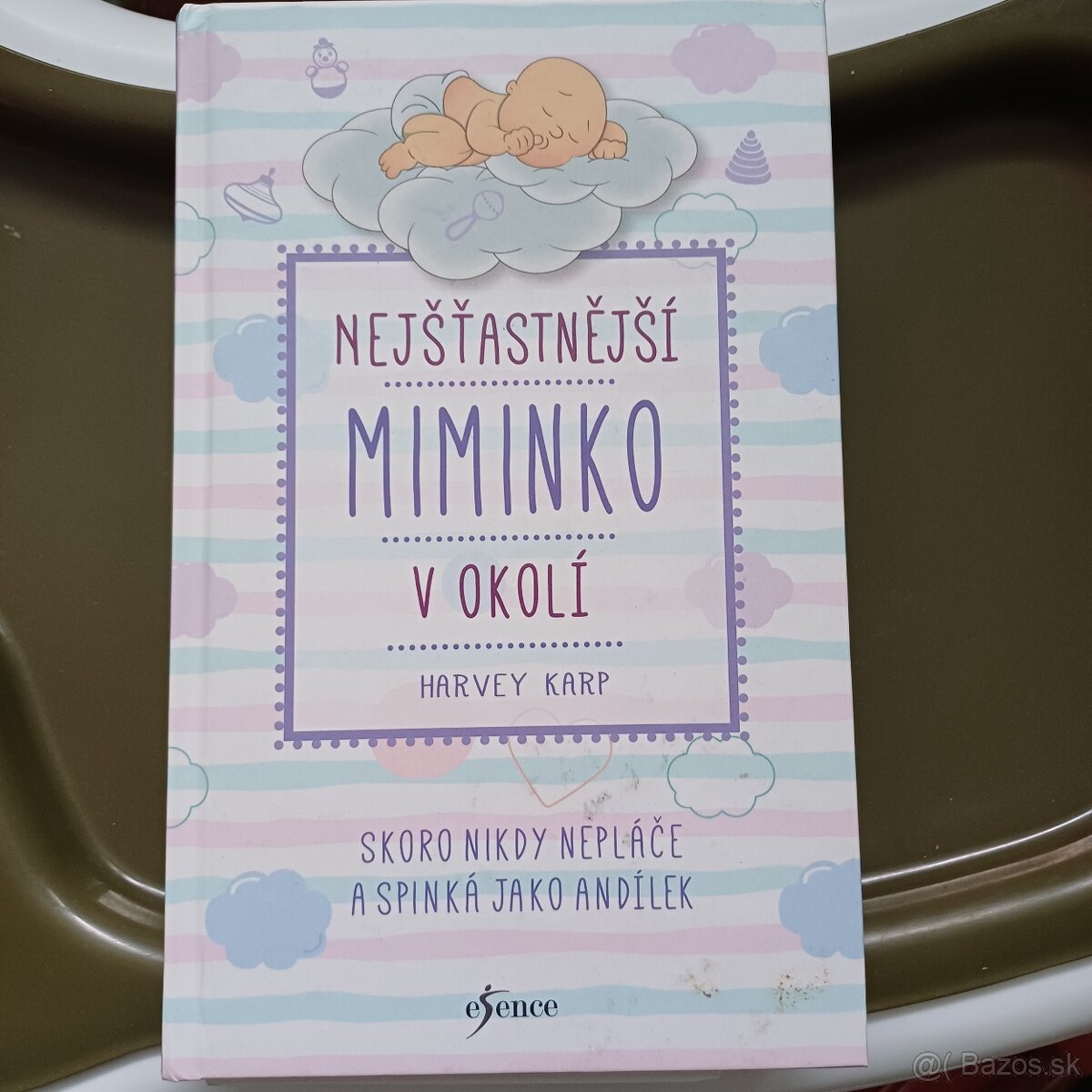 Predám knihu Nejšťastnější miminko v okolí -  Harvey Karp