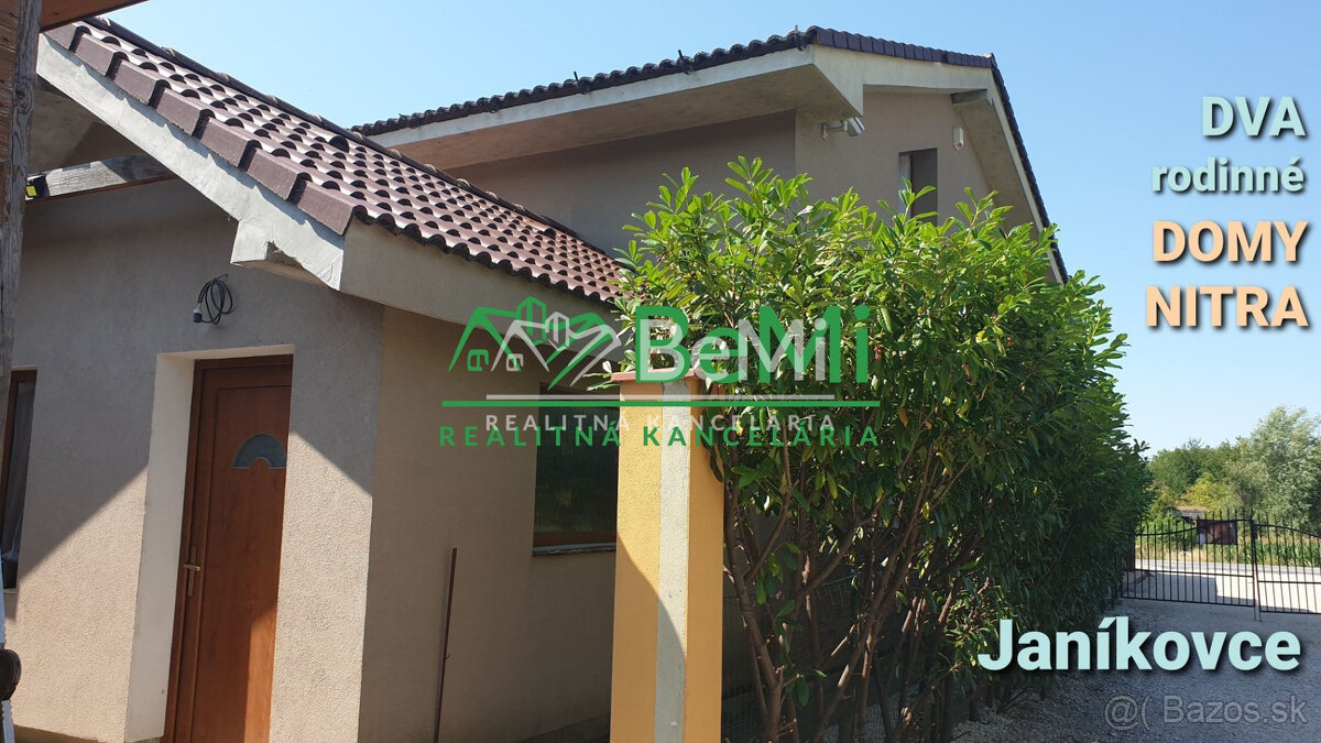 Dva rodinné DOMY...NITRA...Janíkovce (172-12-DARE)