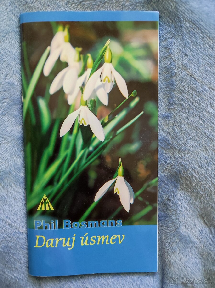 Phil Bosmans – Daruj úsmev