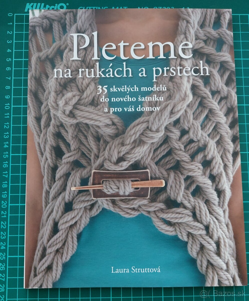 Pleteme na rukách a prstech