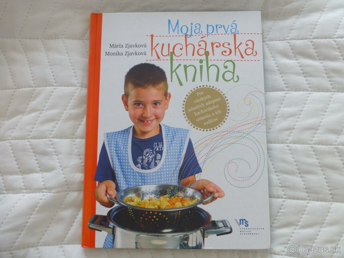 Kniha: Moja prvá kuchárska kniha