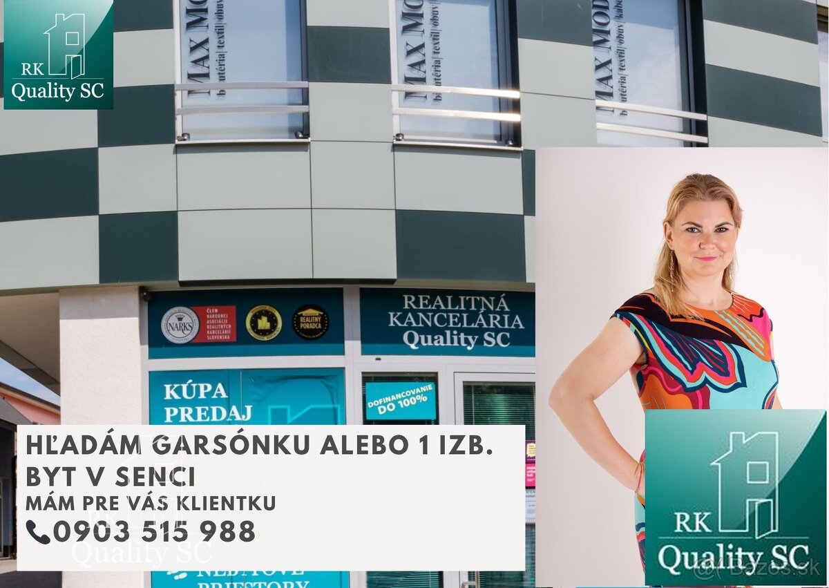 Hľadám pre klientku na kúpu garsónku alebo 1 izbový byt v Se