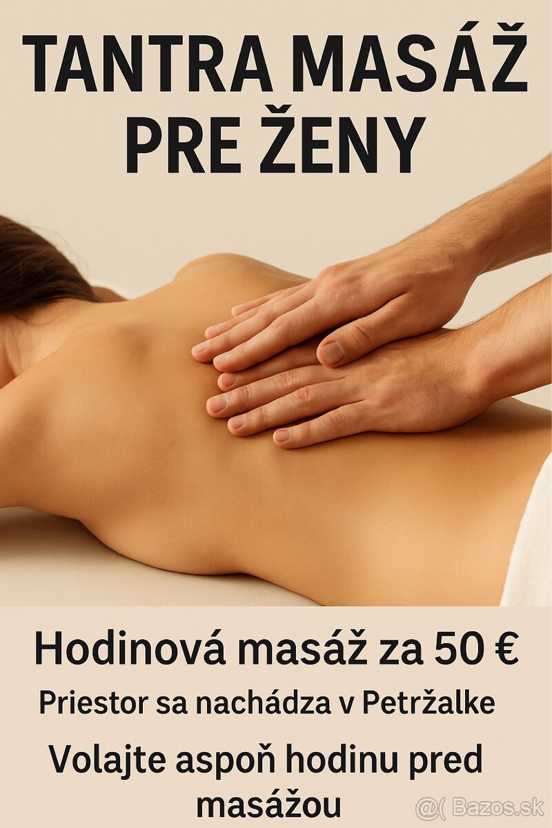 Tantra masáž pre ženy – Bratislava Petržalka – 27r masér
