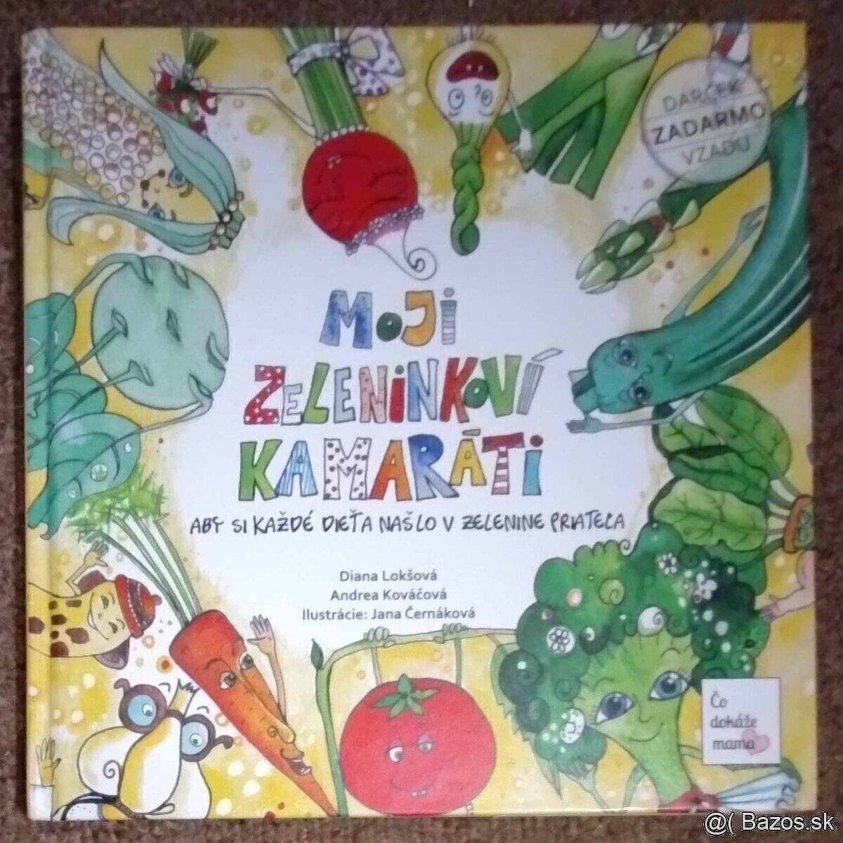 Moji zeleninkoví kamaráti