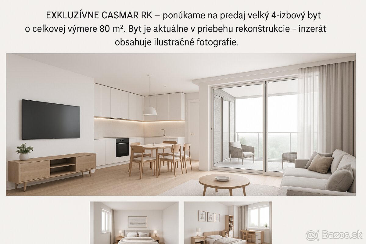 EXKLUZÍVNE CASMAR RK – ponúkame na predaj 4-izbový byt o cel