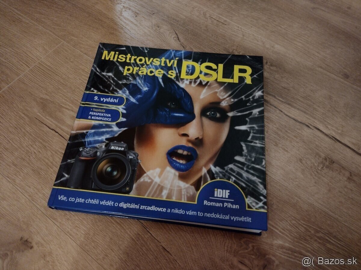 Mistrovství práce s DSLR