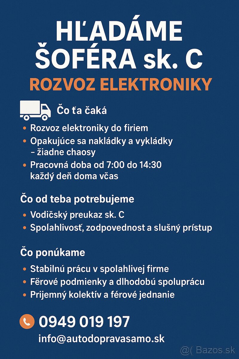 🚚 HĽADÁME ŠOFÉRA sk. C – ROZVOZ ELEKTRONIKY LC 🚚