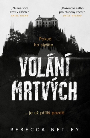 Volání mrtvých- Rebecca Netley