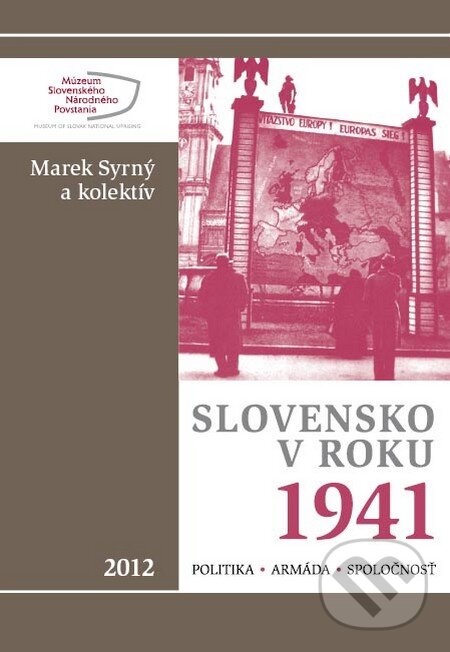 SLOVENSKO V ROKOCH