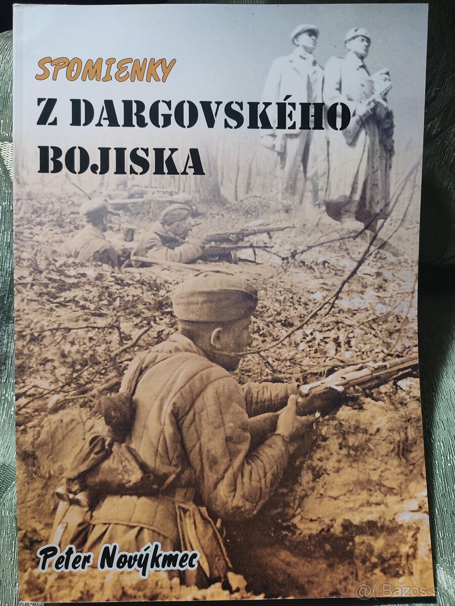 Spomienky z Dargovskeho bojiska. I. časť