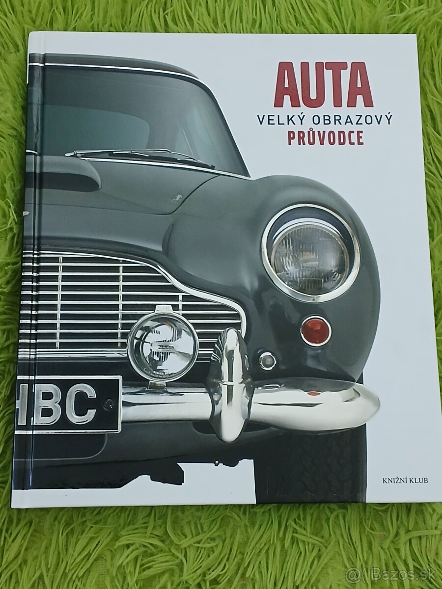 AUTA: Velký obrazový průvodce