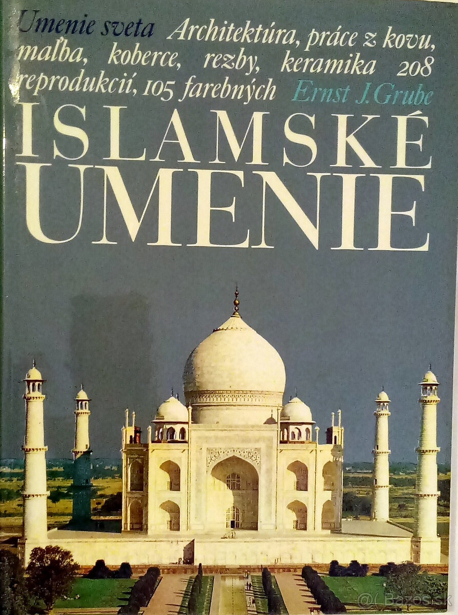 Predám knihu Ernst J.Grube: Islamské umenie