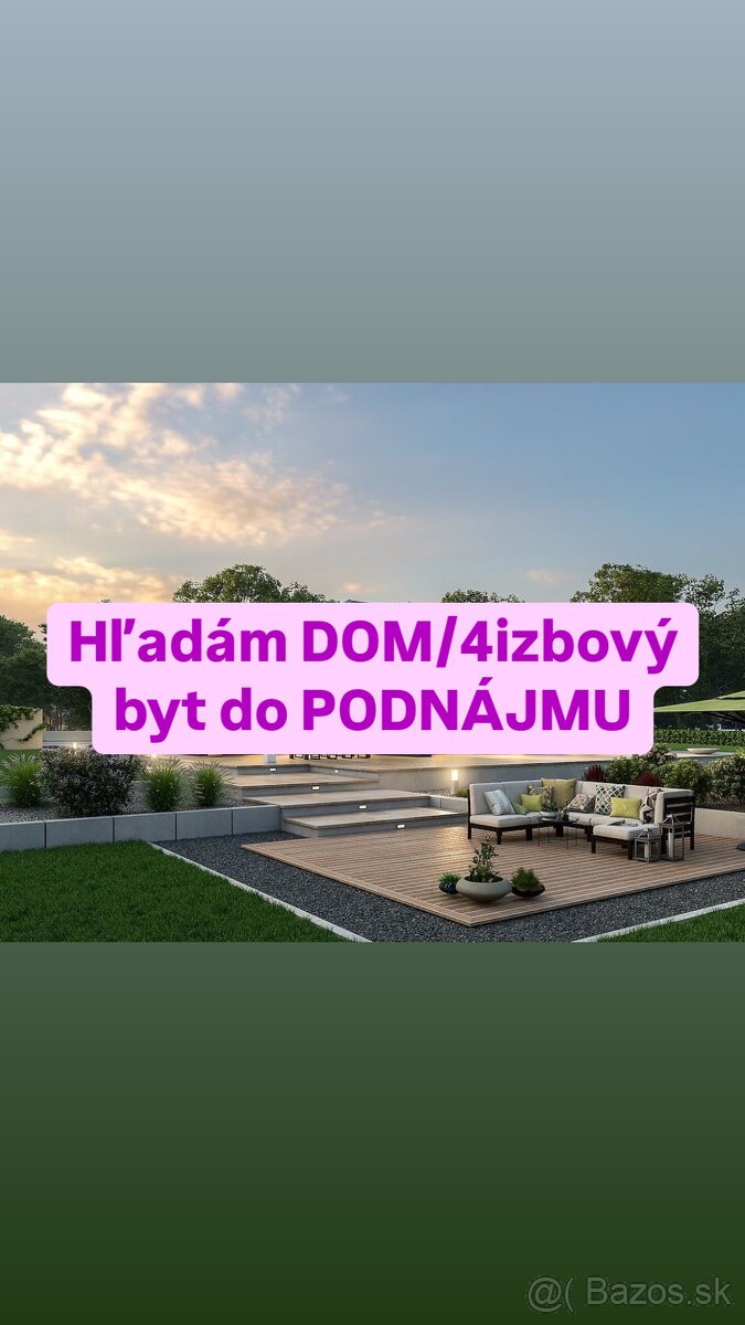 DOM/BYT DO PODNÁJMU