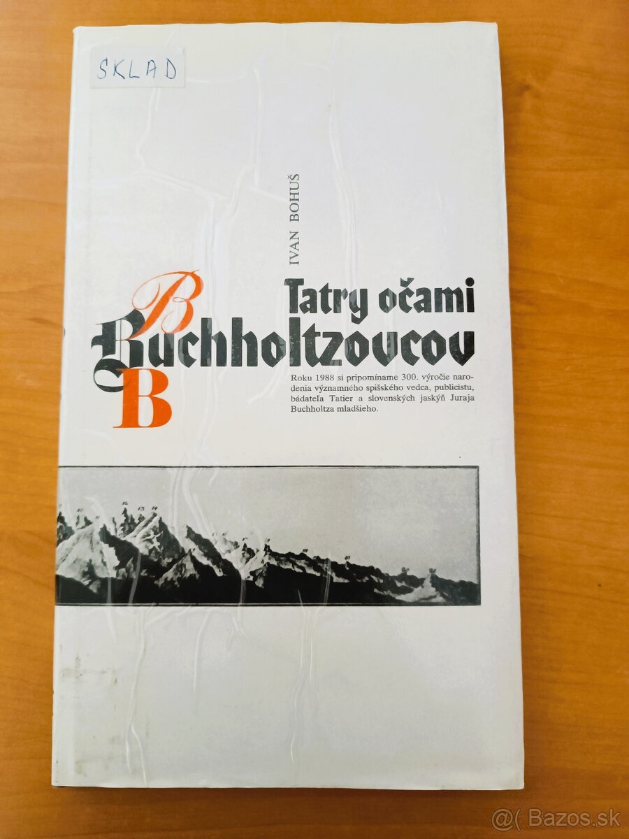Ivan Bohuš - Tatry očami Buchholtzovcov (1988)
