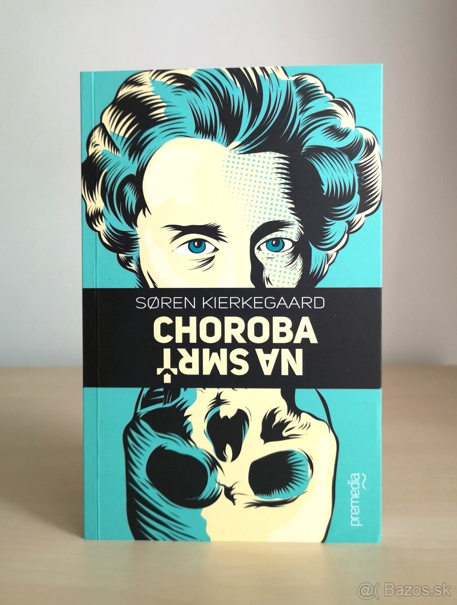 Søren Kierkegaard: CHOROBA NA SMRŤ