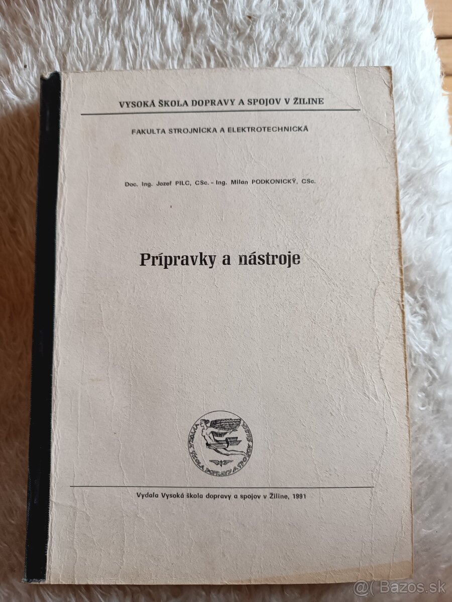 Skriptá „Prípravky a nástroje“ 1991